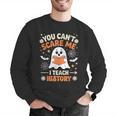 You Can't Scare Me I Teach History Retro Teacher Halloween Men Graphic Sweatshirt, History Teacher Sweatshirts, funny gift You Can't Scare Me I Teach History Retro Teacher Halloween Men Graphic Sweatshirt, History Teacher Sweatshirts, funny gift