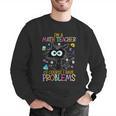 Cat Kitty I'm A Math Teacher Of Course I Have Problems Men Graphic Sweatshirt, funny gift