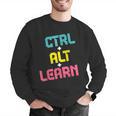 Computer Teacher Back To School Kids Ctrl Alt Learn Men Graphic Sweatshirt, funny gift Computer Teacher Back To School Kids Ctrl Alt Learn Men Graphic Sweatshirt, funny gift
