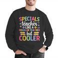 Cool Specials Teacher Specials Team Specials Squad Men Graphic Sweatshirt, funny gift Cool Specials Teacher Specials Team Specials Squad Men Graphic Sweatshirt, funny gift