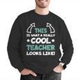 Cool Teacher Saying Teaching Student Men Women Men Graphic Sweatshirt, funny gift Cool Teacher Saying Teaching Student Men Women Men Graphic Sweatshirt, funny gift