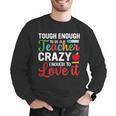 Crazy Teacher Men Women School Teachers Men Graphic Sweatshirt, funny gift Crazy Teacher Men Women School Teachers Men Graphic Sweatshirt, funny gift