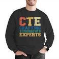 CTE Teacher Education Career Technical Men Graphic Sweatshirt, funny gift