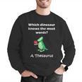 Dinosaur Thesaurus Grammar Joke Teacher Men Graphic Sweatshirt, funny gift Dinosaur Thesaurus Grammar Joke Teacher Men Graphic Sweatshirt, funny gift