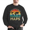 Easily Distracted By Maps Geography Teacher Men Graphic Sweatshirt, funny gift Easily Distracted By Maps Geography Teacher Men Graphic Sweatshirt, funny gift
