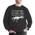 Lets Eat Kids Punctuation Saves Lives Dino Teacher Men Men Graphic Sweatshirt, funny gift Lets Eat Kids Punctuation Saves Lives Dino Teacher Men Men Graphic Sweatshirt, funny gift