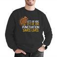 Lets Eat Kids Punctuation Turkey Thanksgiving Teacher Men Graphic Sweatshirt, funny gift Lets Eat Kids Punctuation Turkey Thanksgiving Teacher Men Graphic Sweatshirt, funny gift