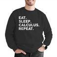 Eat Sleep Calculus Repeat Mathematics Math Teacher Men Graphic Sweatshirt, funny gift Eat Sleep Calculus Repeat Mathematics Math Teacher Men Graphic Sweatshirt, funny gift