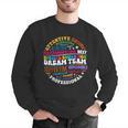 Educators Special Ed Teacher Special Education Dream Team Men Graphic Sweatshirt, funny gift Educators Special Ed Teacher Special Education Dream Team Men Graphic Sweatshirt, funny gift