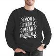 English Teacher Grammar Police Language Nerd You Literally Mean Figuratively V-Neck Modern Short Sleeve Small Men Graphic Sweatshirt, English Teacher Sweatshirts, funny gift