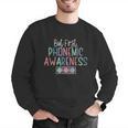 But First Phonemic Awareness Reading Teacher Interventionist Men Graphic Sweatshirt, funny gift