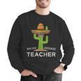 Fun Teacher Appreciation Humor Nacho Average Teacher Men Graphic Sweatshirt, funny gift