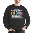 Fun University Of I'm Done Class Of 2025 Teacher Retirement Men Graphic Sweatshirt, funny gift