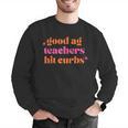 Good Ag Teachers Hit Curbs Teacher Apparel Men Graphic Sweatshirt, funny gift
