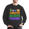Halloween Monster Math Teacher Men Women Men Graphic Sweatshirt, funny gift Halloween Monster Math Teacher Men Women Men Graphic Sweatshirt, funny gift