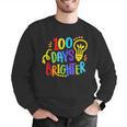 Happy 100th Day Of School 100 Days Brighter Girls Teacher Men Graphic Sweatshirt, funny gift Happy 100th Day Of School 100 Days Brighter Girls Teacher Men Graphic Sweatshirt, funny gift