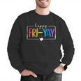 Happy Fri-Yay Fri Yay Teacher Student Friday Weekend Men Graphic Sweatshirt, funny gift Happy Fri-Yay Fri Yay Teacher Student Friday Weekend Men Graphic Sweatshirt, funny gift