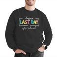 Happy Last Day Of School Shirt Men Women Teacher Student Men Graphic Sweatshirt, funny gift