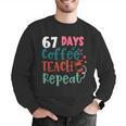 Humor Meme 67 Days Of School Coffee Lover Educator Teacher Men Graphic Sweatshirt, funny gift Humor Meme 67 Days Of School Coffee Lover Educator Teacher Men Graphic Sweatshirt, funny gift