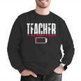Humor Teacher Empty Battery Power Men Women Men Graphic Sweatshirt, funny gift Humor Teacher Empty Battery Power Men Women Men Graphic Sweatshirt, funny gift