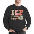 IEP I Encourage Progress Special Education Teacher Graphics Men Graphic Sweatshirt, funny gift IEP I Encourage Progress Special Education Teacher Graphics Men Graphic Sweatshirt, funny gift