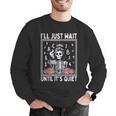 I'Ll Just Wait Until It's Quiet Skeleton Coffee Teacher Men Graphic Sweatshirt, funny gift