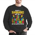 I'm Not a Superhero But I'm a SPED Special Education Teacher Men Graphic Sweatshirt, funny gift I'm Not a Superhero But I'm a SPED Special Education Teacher Men Graphic Sweatshirt, funny gift