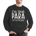 I'm That Paraprofessional They Told You About Para Teacher Men Graphic Sweatshirt, funny gift I'm That Paraprofessional They Told You About Para Teacher Men Graphic Sweatshirt, funny gift