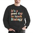 It's A Good Day To Teach Biology Biology Teacher Men Graphic Sweatshirt, funny gift It's A Good Day To Teach Biology Biology Teacher Men Graphic Sweatshirt, funny gift