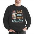 Just One More Chapter Book Reading Floral Teacher Book Lover Men Graphic Sweatshirt, funny gift
