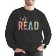 Let's Read Book Nerd Reading Book Lover Librarian Teacher Men Graphic Sweatshirt, funny gift