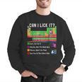 Can I Lick It Periodic Table Chart Science Teacher Cool Meme Men Graphic Sweatshirt, Science Teacher Sweatshirts, funny gift Can I Lick It Periodic Table Chart Science Teacher Cool Meme Men Graphic Sweatshirt, Science Teacher Sweatshirts, funny gift