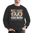 Most Likely To Read Books All Summer Teacher Student Men Graphic Sweatshirt, funny gift