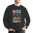 Little MISS SMARTY PANTS School Grad Teacher Last Day Men Graphic Sweatshirt, funny gift Little MISS SMARTY PANTS School Grad Teacher Last Day Men Graphic Sweatshirt, funny gift
