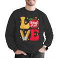 Love Headstart Head Start Teachers First Day Of School Men Graphic Sweatshirt, funny gift Love Headstart Head Start Teachers First Day Of School Men Graphic Sweatshirt, funny gift