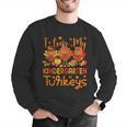 I Love My Kindergarten Turkeys Thanksgiving Teacher Students Men Graphic Sweatshirt, funny gift