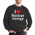 I Love Nuclear Energy School Teacher Men Graphic Sweatshirt, funny gift I Love Nuclear Energy School Teacher Men Graphic Sweatshirt, funny gift