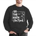 Do The Math 67 Meme PEMDAS Elementary Teacher Joke Men Graphic Sweatshirt, funny gift Do The Math 67 Meme PEMDAS Elementary Teacher Joke Men Graphic Sweatshirt, funny gift