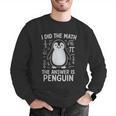 I Did The Math The Answer Is Penguin Math Teacher Men Graphic Sweatshirt, funny gift I Did The Math The Answer Is Penguin Math Teacher Men Graphic Sweatshirt, funny gift