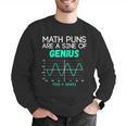 Math Puns Are a Sine Of Genius Math Teacher T-Shirt Men Graphic Sweatshirt, funny gift Math Puns Are a Sine Of Genius Math Teacher T-Shirt Men Graphic Sweatshirt, funny gift