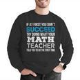 Math Teacher If At First You Don't Succeed Men Graphic Sweatshirt, funny gift Math Teacher If At First You Don't Succeed Men Graphic Sweatshirt, funny gift