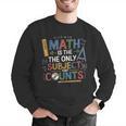 Math Teacher Mathematician Subject Mathematics Joke Men Graphic Sweatshirt, funny gift