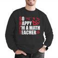 Math Teacher School So Happy I'm A Math Teacher Men Graphic Sweatshirt, funny gift Math Teacher School So Happy I'm A Math Teacher Men Graphic Sweatshirt, funny gift