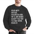 Never Mess With An English Teacher Back To School Men Graphic Sweatshirt, English Teacher Sweatshirts, funny gift Never Mess With An English Teacher Back To School Men Graphic Sweatshirt, English Teacher Sweatshirts, funny gift