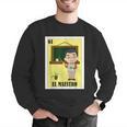 Mexican For Teachers El Maestro Men Graphic Sweatshirt, funny gift Mexican For Teachers El Maestro Men Graphic Sweatshirt, funny gift