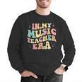 In My Music Teacher Era Retro Back To School Musician Band Men Women Men Graphic Sweatshirt, funny gift
