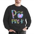 P Is For Pre-K Preschool Teacher Tie Dye Back To School Men Graphic Sweatshirt, funny gift P Is For Pre-K Preschool Teacher Tie Dye Back To School Men Graphic Sweatshirt, funny gift