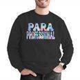Paraprofessional Groovy Back To School Cute Teachers Women Men Graphic Sweatshirt, funny gift Paraprofessional Groovy Back To School Cute Teachers Women Men Graphic Sweatshirt, funny gift
