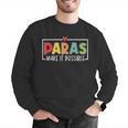Paras Make It Possible Teacher Paraprofessional Paraeducator Men Graphic Sweatshirt, funny gift