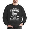 PE Teacher Art For Men Women Gym Teacher Physical Education Men Graphic Sweatshirt, Pe Teacher Sweatshirts, funny gift PE Teacher Art For Men Women Gym Teacher Physical Education Men Graphic Sweatshirt, Pe Teacher Sweatshirts, funny gift